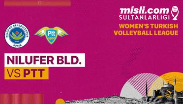 Full Match | Nilufer BLD. vs PTT | Turkish Women's Volleyball League 2022/2023