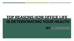 How Office Life is Deteriorating your Health by Li Haidong Singapore