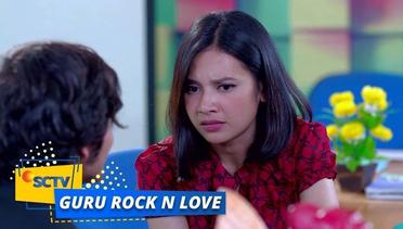 Kesal! Bima Masih Saja Ingin Membantu Runi dan Aldo | Guru Rock n Love Episode 10