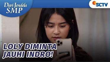 Ria Suruh Loly Jauhi Indro ! | Dari Jendela SMP Episode 774