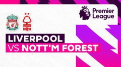 Full Match - Liverpool vs Nottingham Forest | Premier League 22/23