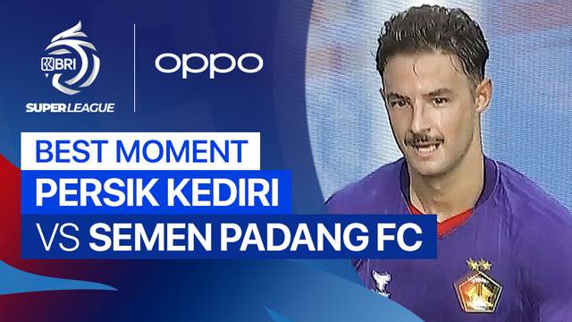 Best Moment PERSIK Kediri vs Semen Padang FC | BRI Super League 2025/26