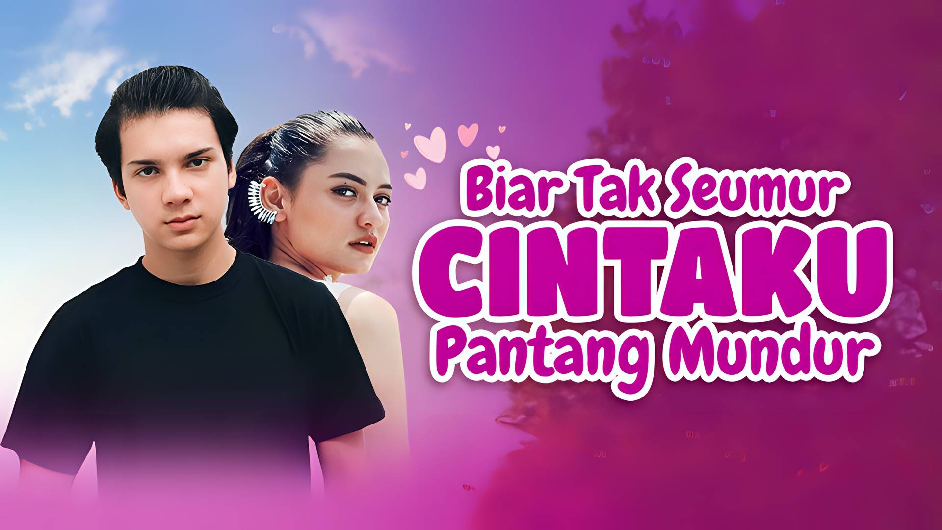 Biar Tak Seumur Cintaku Pantang Mundur