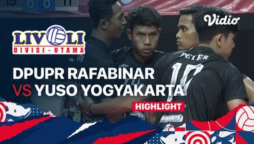 Highlights | DPUPR - Rafabinar vs Yuso Yogyakarta | Livoli Divisi Utama Putra 2022