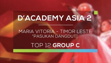 Maria Vitoria, Timor Leste - Pasukan Dangdut (D'Academy Asia 2)