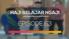 Haji Belajar Ngaji - Episode 63