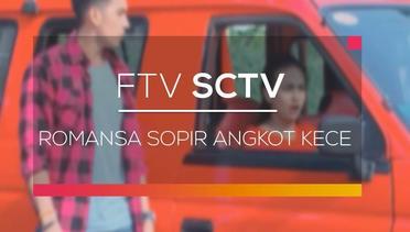 FTV SCTV - Romansa Sopir Angkot Kece