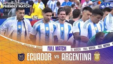 Argentina VS Ecuador - Full Match | International Friendly Match