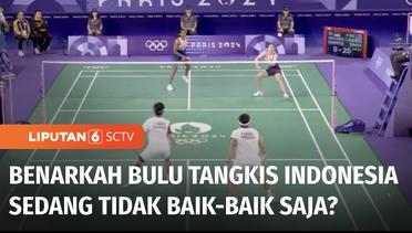 Olimpiade Paris 2024 Diwarnai Kekalahan, Bulu Tangkis Indonesia Tidak Baik-Baik Saja? | Liputan 6