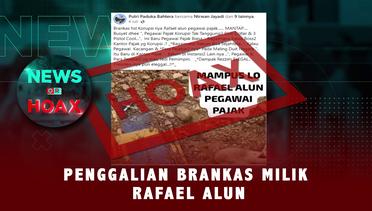 Penggalian Brankas Milik Rafael Alun | NEWS OR HOAX