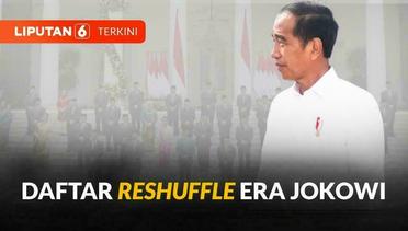 Riwayat Reshuffle Kabinet Era Presiden Joko Widodo, Sudah Berapa Kali? | Liputan 6