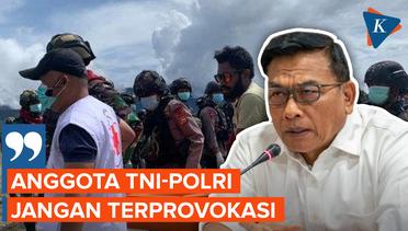 Aksi Teror KKB di Papua, Moeldoko Minta Aparat Tak Terprovokasi