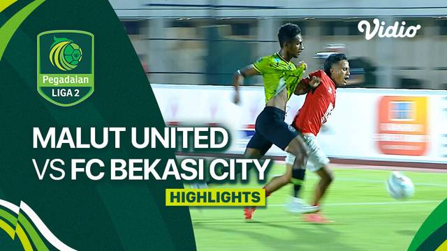 Malut United vs FC Bekasi City - Highlights | Liga 2 2023/24