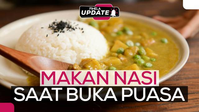 Langsung Makan Nasi saat Buka Puasa Bikin Perut Kaget?
