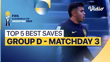 Top 5 Best Saves in Group D Match Day 3 | FIFA U-20 World Cup Argentina 2023