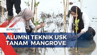 Alumni Teknik USK Tanam 1000 Mangrove