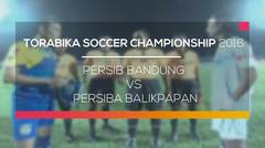 Torabika Soccer Championship 2016 - Persib Bandung Vs Persiba Balikpapan
