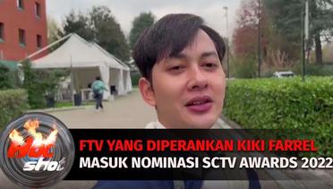 Kiki Farrel Bahagia FTV yang Diperankannya Masuk Nominasi SCTV Awards 2022 - Hot Shot