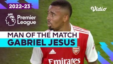 Aksi Man of the Match: Gabriel Jesus | Arsenal vs Aston Villa | Premier League 2022/23