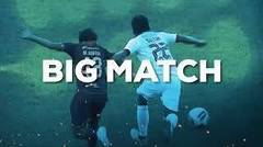 Triple Big Match! Saksikan Pertandingan Tim-tim Besar Liga 1 2021/2022 Sabtu, 4 September