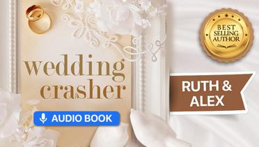 Ruth & Alex - Wedding Crasher | Audiobook