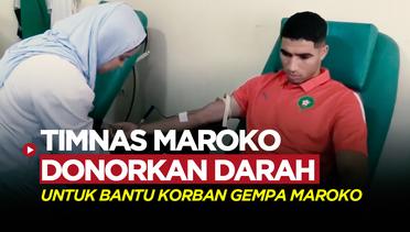 Salut! Penggawa Timnas Maroko Donor Darah untuk Korban Gempa Maroko