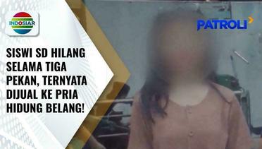 Siswi SD Jadi Korban Perdagangan Orang, Dijual ke Sejumlah Pria Lewat Aplikasi di Media Sosial | Patroli