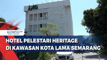 Hotel Pelestari Heritage di Kawasan Kota Lama Semarang