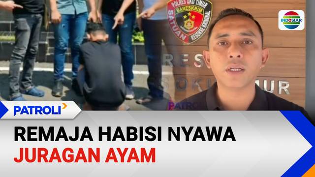 Buron Delapan Bulan, Pembunuh Juragan Ayam Ditangkap | Patroli