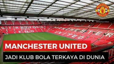 Manchester United, Klub Terkaya Dunia