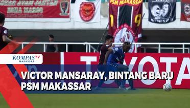 Victor Mansaray, Bintang Baru PSM Makassar