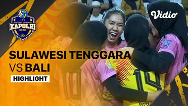 Highlights | Delapan Besar Putri: Sulawesi Tenggara vs Bali | Piala Kapolri 2023