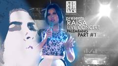 Raisa - Live Concert Palembang (Desember 2014) #1