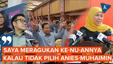 Khofifah Dukung Prabowo-Gibran, Cak Imin Yakin Warga NU Pilih Anies-Muhaimin