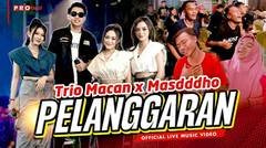 Trio Macan x Masdddho - Pelanggaran (Official Music Video)