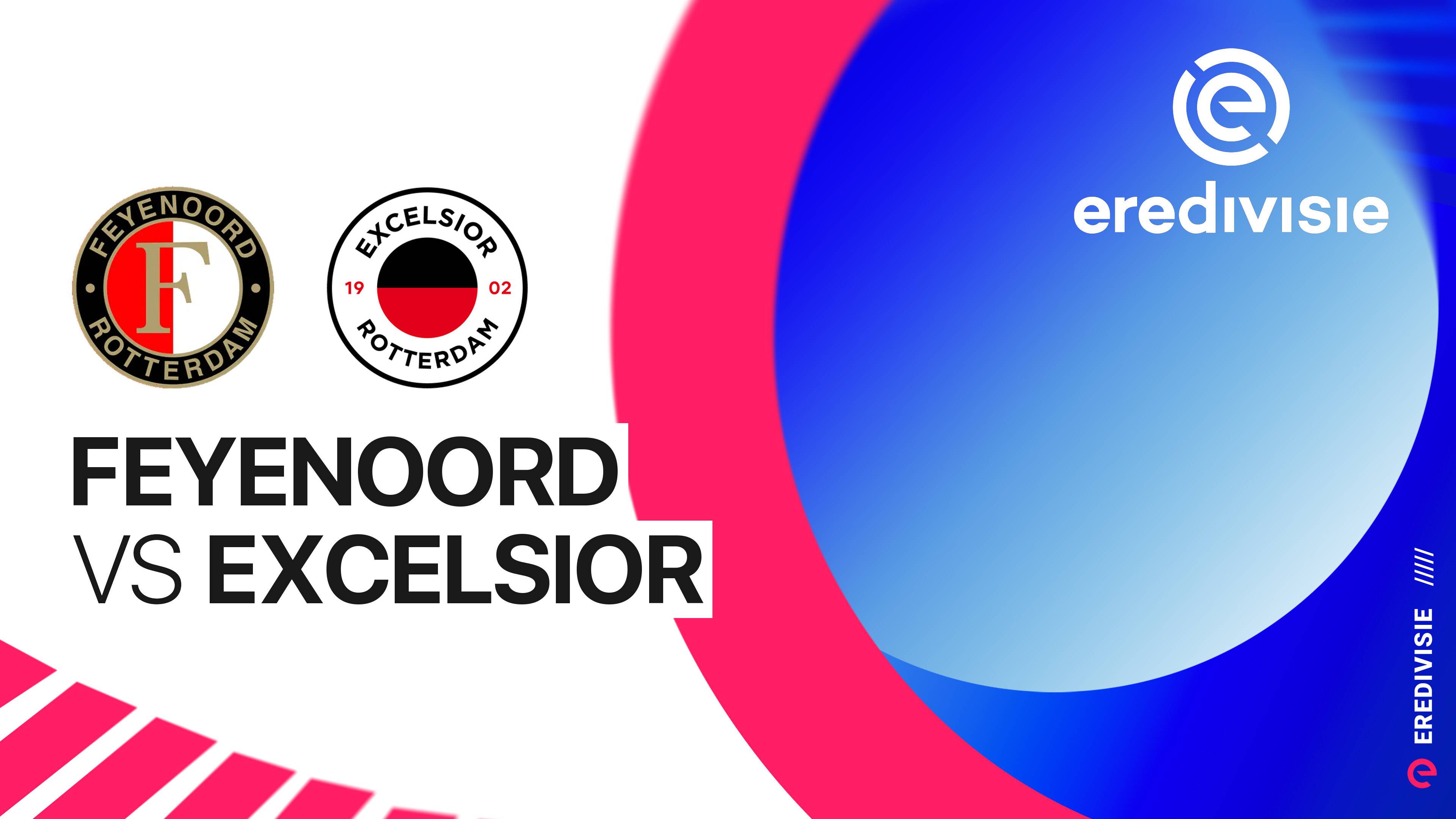 Feyenoord vs Excelsior Rotterdam