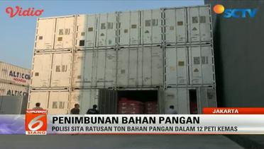 Polisi Sita Ratusan Ton Bahan Pangan yang Ditimbun - Liputan6 SCTV