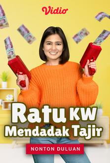 Ratu KW Mendadak Tajir