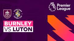 Burnley vs Luton - Full Match | Premier League 23/24