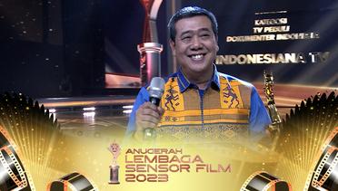 Selamat Untuk “Indonesiana Tv” Meraih Anugerah Kategori Tv Peduli Dokumenter Indonesia | Anugerah Lembaga Sensor Film 2023