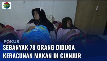 Diduga Keracunan Makanan, 78 Orang di Cianjur Jalani Penanganan Rumah Sakit | Fokus
