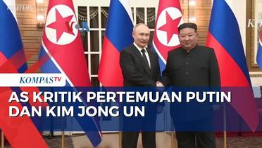 Alasan Amerika Serikat Kritik Pertemuan Putin dan Kim Jong Un