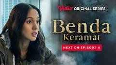 Benda Keramat - Vidio Original Series | Next On Episode 4