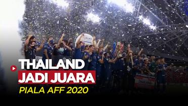 Thailand Juara Piala AFF 2020 Usai Menang Agregat 6-2 atas Timnas Indonesia
