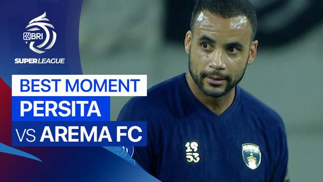 Best Moment PERSITA vs Arema FC | BRI Super League 2025/26