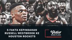 5 Fakta Kepindahan Russell Westbrook ke Houston Rockets