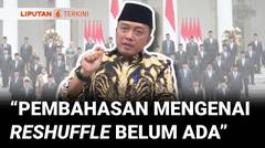 Soal Isu Reshuffle Kabinet Merah Putih, Mensesneg Prasetyo Hadi: Belum Ada Pembahasan! | Liputan 6