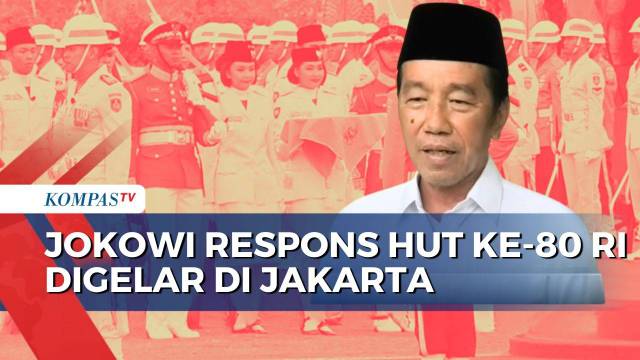 Upacara HUT ke-80 Kemerdekaan RI Hanya di Jakarta, Jokowi: Keputusan Pemerintah Harus Kita Dukung
