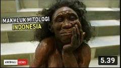 MASIH HIDUP !!! 5 Makhluk Mitologi Di Indonesia, Yang Ke 5 Pernah Tertangkap Kamera #AnomaliNews