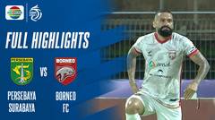 Full Highlights - Persebaya Surabaya VS Borneo FC | BRI Liga 1